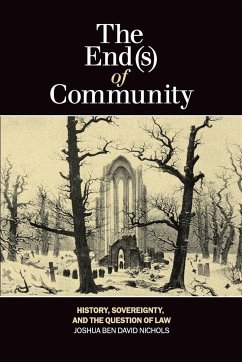 The End(s) of Community - Nichols, Joshua Ben David