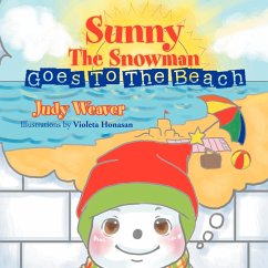 Sunny the Snowman Goes to the Beach - Weaver, Judy