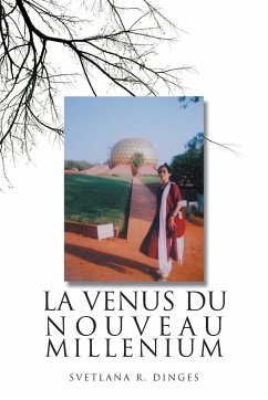 La Venus Du Nouveau Millenium - Dinges, Svetlana R.