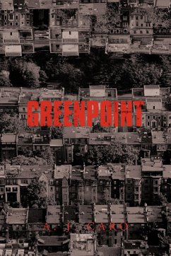 Greenpoint - Caro, A. J.