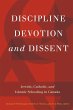 Discipline, Devotion, and Dissent - Bild 1