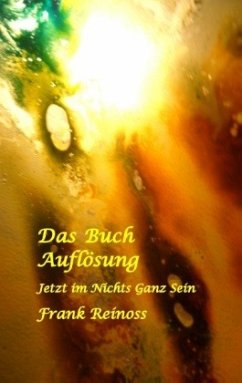 Das Buch Auflösung - Reinoss, Frank