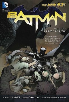 Batman 01: The Court of Owls - Synder, Scott;Capullo, Greg;Glapion, Jonathan