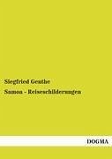 Samoa - Reiseschilderungen - Genthe, Siegfried