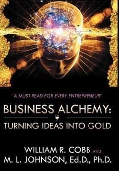 Business Alchemy - Cobb, William R.; Johnson Ed D. Ph. D., M. L.