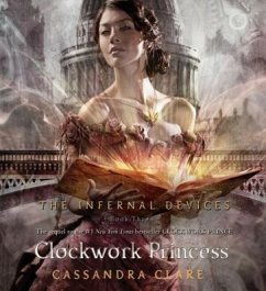 The Clockwork Princess / Chroniken der Schattenjäger Bd.3 - Clare, Cassandra