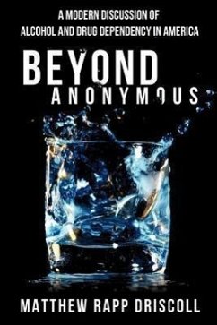Beyond Anonymous - Driscoll, Matthew Rapp