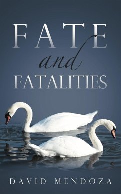 Fate and Fatalities - Mendoza, David