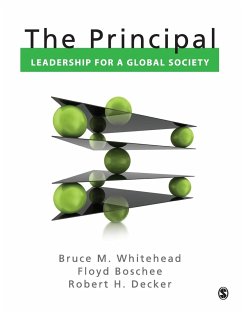 The Principal - Whitehead, Bruce M.; Boschee, Floyd; Decker, Robert H.