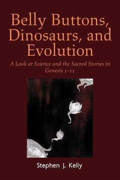 Belly Buttons, Dinosaurs, and Evolution - Kelly, Stephen J.