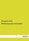 600 Monogramme und Zeichen 600 Monogramme und Zeichen