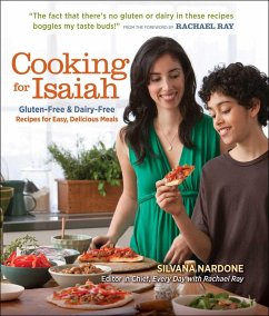 Cooking for Isaiah: Gluten-Free & Dairy-Free Recipes for Easy, Delicious Meals - Nardone, Silvana