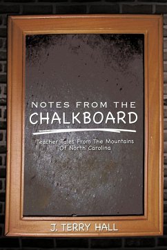 NOTES FROM THE CHALKBOARD - Hall, J. Terry