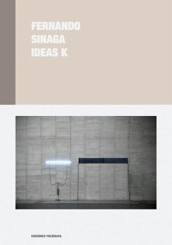 Fernando Sinaga: Ideas K
