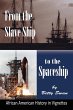 From the Slave Ship to the Spaceship - Bild 1