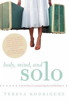 Body, Mind, and Solo - Rodriguez, Teresa