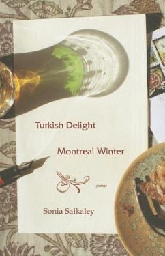 Turkish Delight, Montreal Winter - Saikaley, Sonia