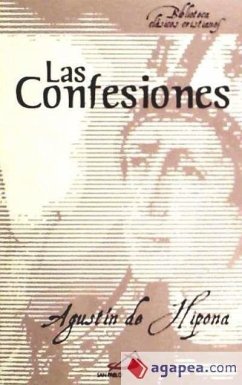 Las confesiones - Agustín, Santo