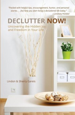 Declutter Now! - Gareis, Lindon; Gareis, Sherry