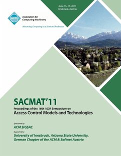 SACMAT 11 Proceedings of the 16th ACM Symposium on Access Control Models and Technologies - Sacmat 11 Conference Committee