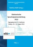 Elektronische Sprachsignalverarbeitung 2012. Tagungsband der 23. Konferenz Cottbus, 29. ¿ 31. August 2012