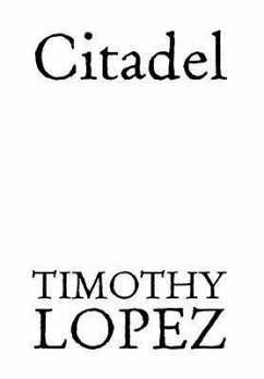 Citadel - Lopez, Timothy