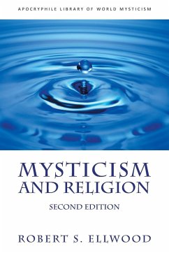 Mysticism and Religion - Ellwood, Robert S.