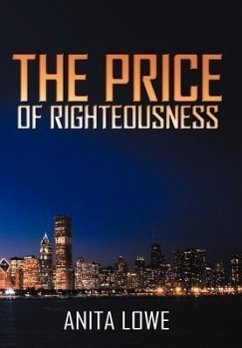 The Price of Righteousness