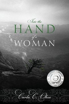Into the Hand of a Woman - Ohse, Carla C.