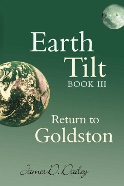 Earth Tilt, Book III - Dailey, James D.