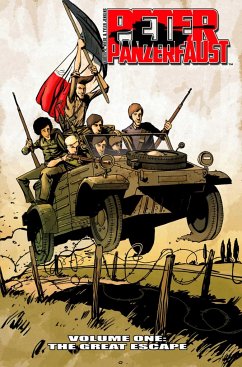 Peter Panzerfaust Volume 1: The Great Escape - Wiebe, Kurtis J