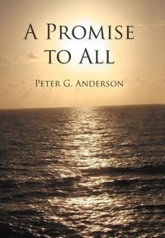 A Promise to All - Anderson, Peter G.