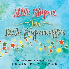 Little Rhymes For Little Ragamuffins - Palmer, Julie M.