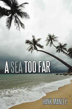 A Sea Too Far - Manley, Hank