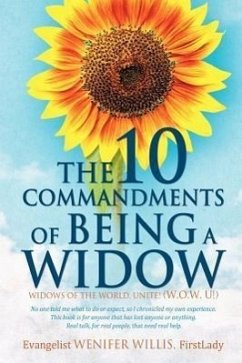 The 10 Commandments of Being a Widow - Willis, Firstlady Evangelist Wenifer