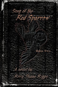 Song of the Red Sparrow, Book Two - Riggs, Rory Shane