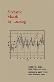 Stochastic Models for Learning