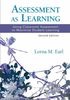 Assessment as Learning - Earl, Lorna M.