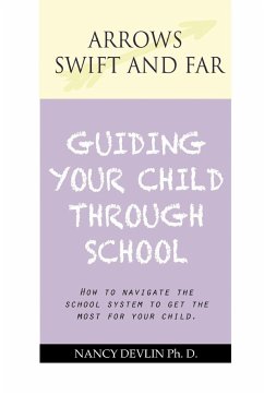 GUIDING YOUR CHILD THROUGH SCHOOL - Devlin, Nancy