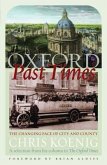 Oxford Past Times: The Changing Face of City and County