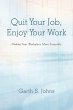 Quit Your Job, Enjoy Your Work - Bild 1