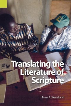 Translating the Literature of Scripture - Wendland, Ernst R.