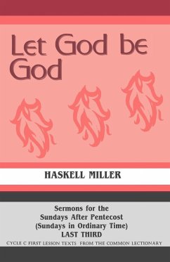 Let God Be God - Miller, Haskell