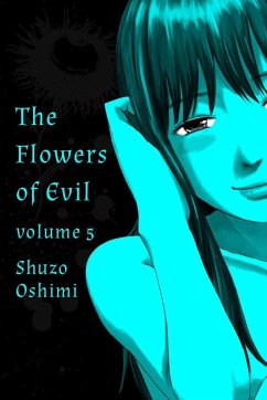 Flowers of Evil, Vol. 5 (The Flowers of Evil)