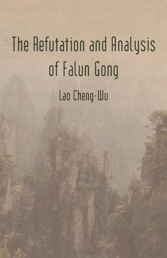 The Refutation and Analysis of Falun Gong - Cheng-Wu, Lao