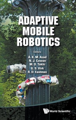 Adaptive Mobile Robotics - A K M Azad, N J Cowan M O Tokhi Et Al