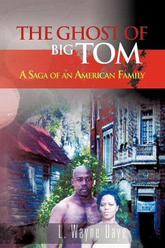 The Ghost of Big Tom - Daye, L. Wayne