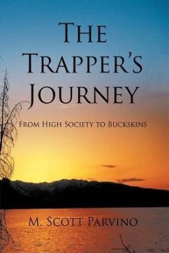 The Trapper's Journey - Parvino, M. Scott