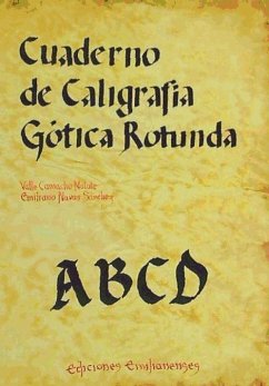 Cuaderno de caligrafía gótica rotunda - Navas Sánchez, Emiliano; Camacho Matute, María del Valle