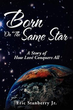 Born on the Same Star - Stanberry Jr, Eric